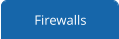 Firewalls